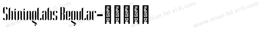 Shininglabs Regular字体转换